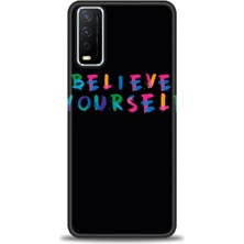 Vivo Y11S Kılıf Hd Baskılı - Believe + 9h Nano Ekran Koruyucu