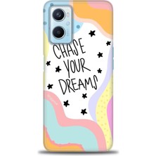 Oppo A96 4g Kılıf Hd Baskılı - Chase Your Dreams + 9h Nano Ekran Koruyucu