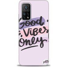 Kılıf Evreni Xiaomi Mi 10T Pro Kılıf Hd Baskılı Kılıf - Good Vibes + 9h Nano Ekran Koruyucu