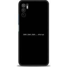 Xiaomi Poco M3 Pro Kılıf Hd Baskılı Kılıf - Shut Up + 9h Nano Ekran Koruyucu