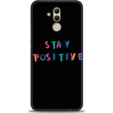 Huawei Mate 20 Lite Kılıf Hd Baskılı - Stay Positive + 9h Nano Ekran Koruyucu