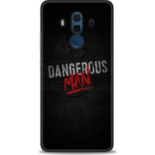 Huawei Mate 10 Pro Kılıf Hd Baskılı - Dangerous Man + 9h Nano Ekran Koruyucu