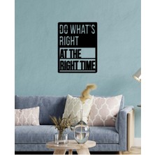 Artroya - Do What's Right Yazısı Metal Duvar Tablosu - Ev Dekorasyon - Metal Duvar Yazısı - 70 X 54 - Cm -Siyah - Text-028