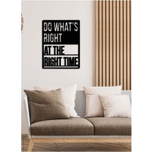 Artroya - Do What's Right Yazısı Metal Duvar Tablosu - Ev Dekorasyon - Metal Duvar Yazısı - 70 X 54 - Cm -Siyah - Text-028