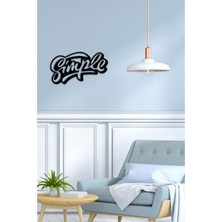 Artroya - Simple Yazısı Metal Duvar Tablosu - Ev Dekorasyon - Metal Duvar Yazısı - 50 X 28 - Cm -Siyah - Text-164