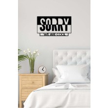 Artroya - Sorry We Are Cool Yazısı Metal Duvar Tablosu - Ev Dekorasyon - Metal Duvar Yazısı - 55 X 30 - Cm -Siyah - Text-095