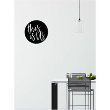 Artroya - This Is Us Yazısı Metal Duvar Tablosu - Ev Dekorasyon - Metal Duvar Yazısı - 50 x 50 - cm -Siyah - TEXT-087