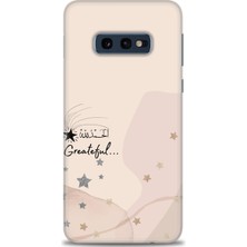 Samsung Galaxy S10E Kılıf Hd Baskılı - Greateful + 9h Nano Ekran Koruyucu