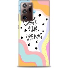 Samsung Galaxy Note 20 Ultra Kılıf Hd Baskılı - Chase Your Dreams + 9h Nano Ekran Koruyucu