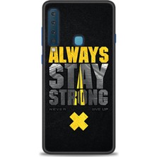 Samsung Galaxy A9 2018 Kılıf Hd Baskılı - Stay Strong + 9h Nano Ekran Koruyucu