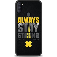 Samsung Galaxy A11 Kılıf Hd Baskılı - Stay Strong + 9h Nano Ekran Koruyucu