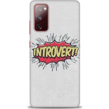 Samsung Galaxy S20 Fe Kılıf Hd Baskılı - Introvert! + 9h Nano Ekran Koruyucu