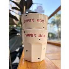 Super Mom Yazılı El Yapımı Seramik Bardak