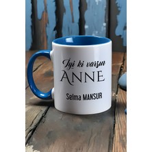 Hedizu Kişiye Özel Iyi Ki Varsın Anne Kupa Bardak Mavi Anneler Günü Hediyesi