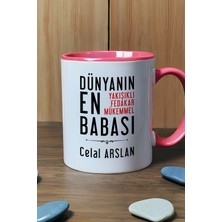 Hedizu Kişiye Özel Babaya Hediye Kupa Bardak Pembe Babalara Doğum Günü Hediyesi