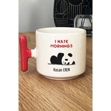Hedizu Kişiye Özel I Hate Mornings Kupa Bardak T Kulplu Pembe Uykucu Arkadaşa Hediye