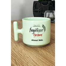 Hedizu Kişiye Özel Ingilizce Öğretmeni Pastel T Kulplu Kupa Bardak Yeşil Öğretmenler Günü Hediyesi