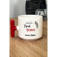 Hedizu Kişiye Özel Tarih Öğretmeni Kupa Bardak T Kulplu Kırmızı Öğretmenler Günü Hediyesi