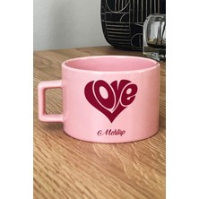Hedizu Kişiye Özel Isme Özel Love Pastel Fincan Pembe Sevgiliye Hediye