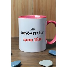 Hedizu Kişiye Özel Odyometrist Kupa Bardak Pembe Isme Özel Tıp Bayramı Hediyeleri