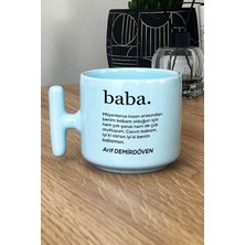 Hedizu Kişiye Özel Baba Pastel T Kulplu Kupa Bardak Mavi Babaya Doğum Günü Babalar Günü Hediyesi