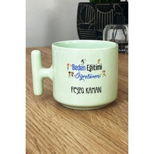 Hedizu Kişiye Özel Beden Eğitimi Öğretmeni Pastel T Kulplu Kupa Bardak Yeşil Öğretmenler Günü Hediyesi