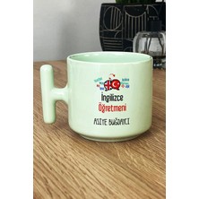 Hedizu Kişiye Özel Ingilizce Öğretmeni -2- Pastel T Kulplu Kupa Bardak Yeşil Öğretmenler Günü Hediyesi
