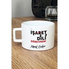 Hedizu Kişiye Özel Işaret Dili Öğretmeni Lüks Fincan Beyaz  Öğretmenler Günü Hediyesi