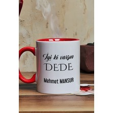 Hedizu Kişiye Özel Iyi Ki Varsın Dede Kupa Bardak Kırmızı Babalar Günü Hediyesi