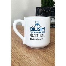 Hedizu Kişiye Özel Bilişim Öğretmeni -2- Kupa Bardak Oval Öğretmenler Günü Hediyesi