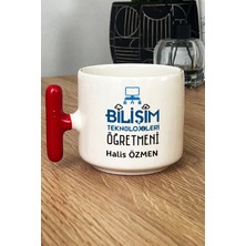 Hedizu Kişiye Özel Bilişim Öğretmeni -2- Kupa Bardak T Kulplu Kırmızı Öğretmenler Günü Hediyesi
