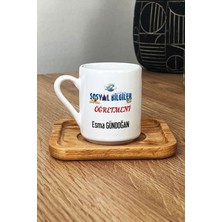 Hedizu Kişiye Özel Sosyal Bilgiler Öğretmeni -2- Türk Kahvesi Fincanı Ahşap Altlıklı