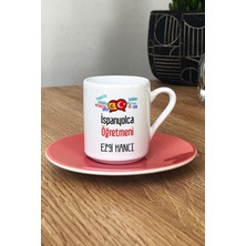 Hedizu Kişiye Özel Ispanyolca Öğretmeni -2- Türk Kahvesi Fincanı Pembe Öğretmenler Günü Hediyesi