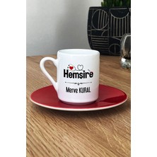 Hedizu Kişiye Özel Hemşire Türk Kahvesi Fincanı Kırmızı Isme Özel Tıp Bayramı Hediyesi
