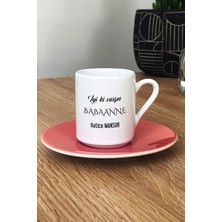Hedizu Kişiye Özel Iyi Ki Varsın Babaanne Türk Kahvesi Fincanı Pembe Anneler Günü Hediyesi