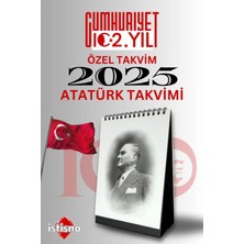 İstisna Gazi Mustafa Kemal Atatürk Masaüstü 2025 Yılı Takvimi Cumhuriyetimizin 102. Yılına Özel Seri