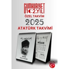 İstisna Gazi Mustafa Kemal Atatürk Masaüstü 2025 Yılı Takvimi Cumhuriyetimizin 102. Yılına Özel Seri