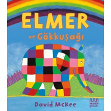 Elmer ve Gökkuşağı - David McKee