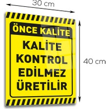 Decorita Cam Yönlendirme Levhası Kalite İkaz Levhası Kalite Üretilir 30 cm x 40 cm