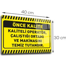 Decorita Cam Yönlendirme Levhası Kalite İkaz Levhası Kaliteli Operatör 30 cm x 40 cm