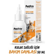 Petfor Kedi ve Köpekler Için Kulak Bakım Damlası 50 ml 2 Adet