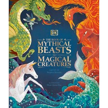 The Book Of Mythical Beasts & Magical Creatures