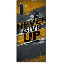Teknomeg Samsung Galaxy Note 10 Plus Uyumlu Never Give Up  Desenli Silikon Kılıf