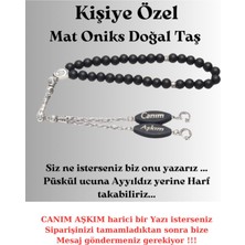 Sevgililer Günü - Kişiye Özel - Canım Aşkım - Yazılı Mat Oniks Doğal Taş Tesbih