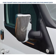 Ebal Oto Ford Transit Krom Ayna Kapağı 2 Prç. 2000-2014 P. Çelik