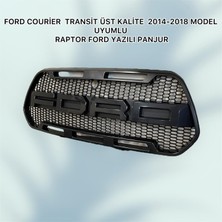 SDT Ford Courier Transit Üst Kalite 2014-2018 Model Uyumlu Raptor Ford Yazılı Panjur