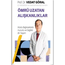 Ömrü Uzatan Alışkanlıklar - Vedat Göral – Alfa Kalem