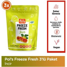 Pol's Freeze Fresh İncir 3 adet x 20 g Dondurularak Kurutulmuş Meyve