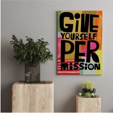 Tosbart Kanvas Tablo 1169 Give Yourself Çok Renkli Yazılı 260