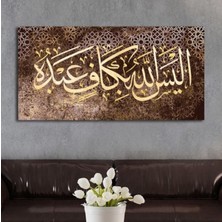 Tosbart Allah, Kuluna Kafi Değil Mi ? E Leysallâhu Bi Kâfin Abdehu '' Yazılı Kanvas Tablo
